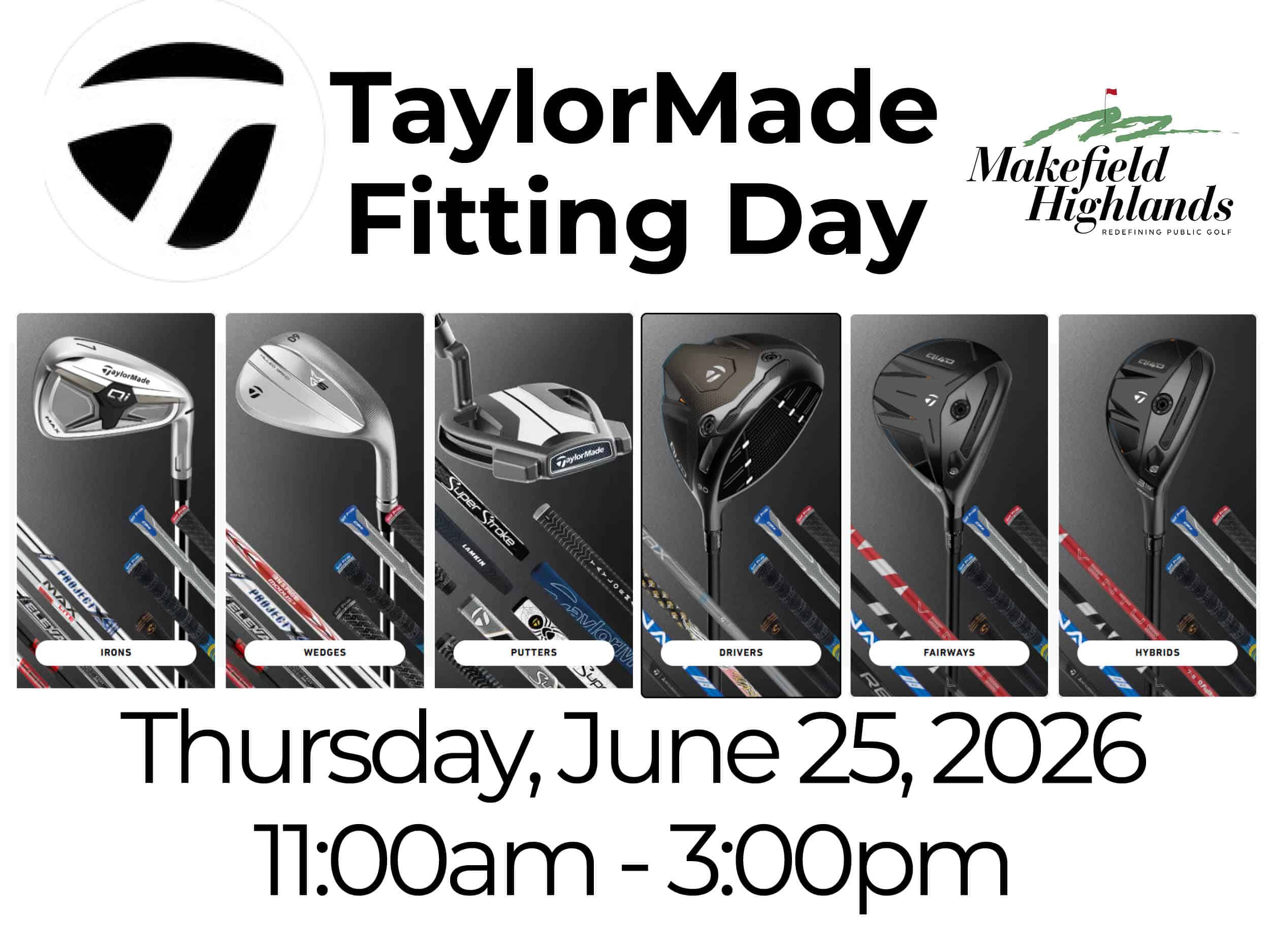 TaylorMade Fitting Day banner with Makefield Highlands logo and golf club category tabs: Irons, Wedges, Putters, Drivers, Fairways, Hybrids.